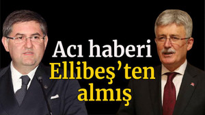Acı haberi Ellibeş’ten almış
